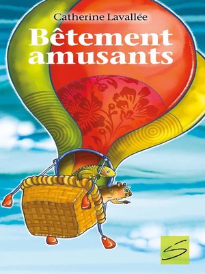 cover image of Bêtement amusants